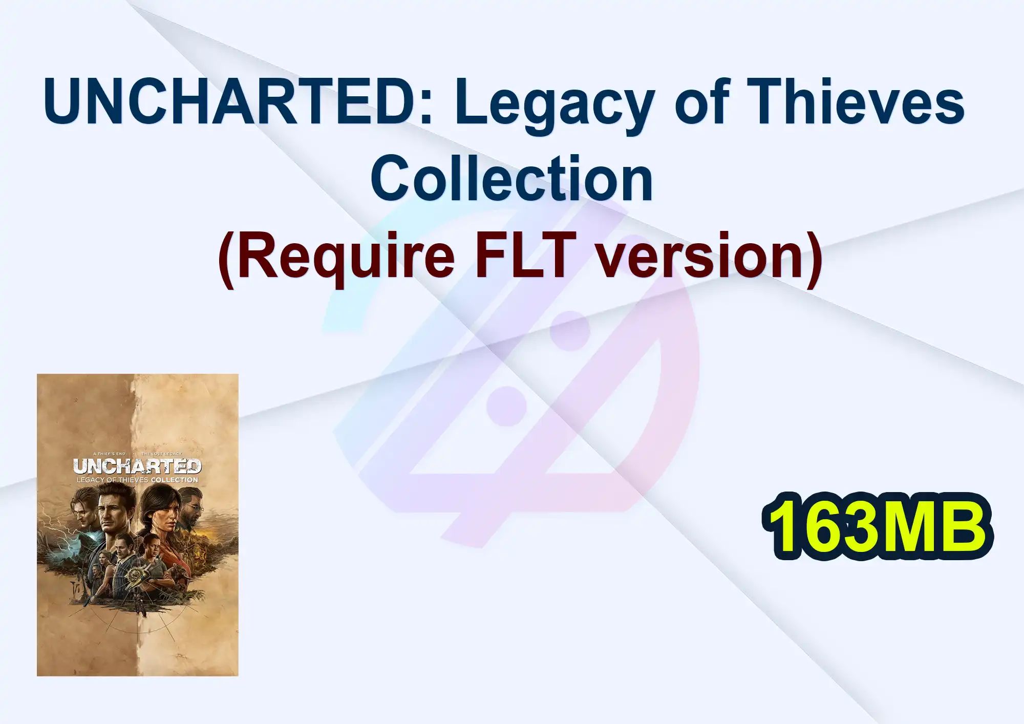 UNCHARTED: Legacy of Thieves Collection (Require FLT version)