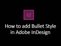 How to Create Bullets Paragraph Style in Adobe InDesign CC 
