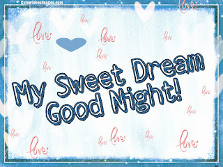 good Night my Sweet Dream 