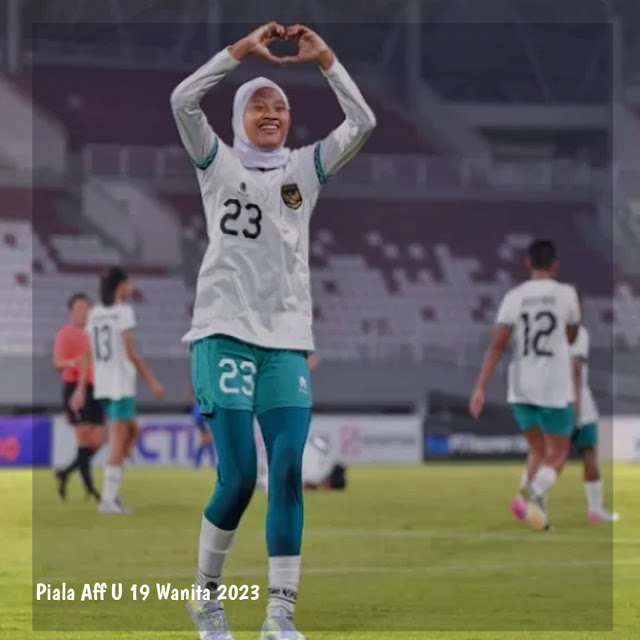 Timnas Wanita Indonesia Raih Kemenangan Telak dan Poin Sempurna di Piala AFF U-19 2023