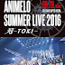 [BDMV] Animelo Summer Live 2016 -TOKI- 8.28 DISC2 [170329]