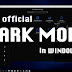 How To Enable Official Dark Mode In Windows 10 BY ADARSH VERMA ON APR 13, 2016 – IN HOW TO