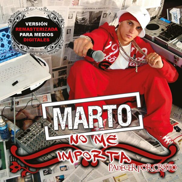 Marto – No Me Importa Padecer Por Cristo (Remastered) 2007