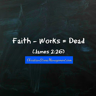 Faith without works is dead James 2:26