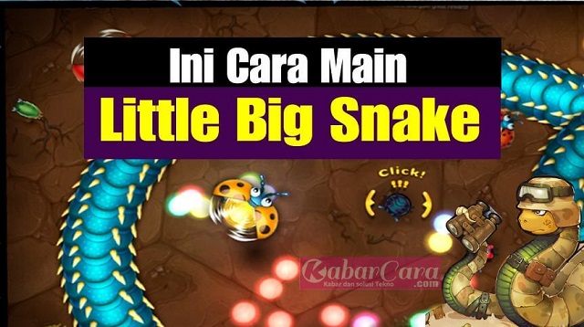  Bermain game ini membuat anda  seperti flashback kembali ke masa lalu Cheat Little Big Snake Terbaru