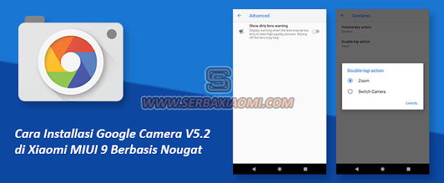 Cara Instalasi Google Camera v5.1 di MIUI 9 Nougat