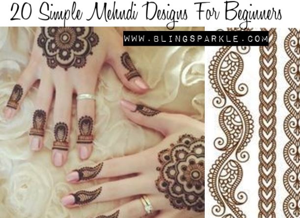 Simple Mehndi Designs For Beginners Bling Sparkle