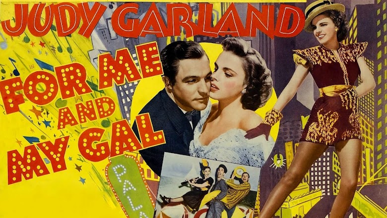 For Me and My Gal 1942 recensione