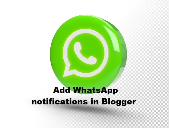 Add WhatsApp notifications on Blogger