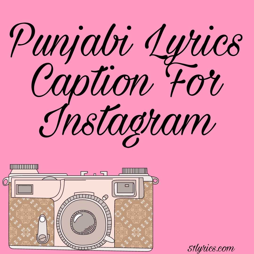 72 Selected Punjabi Lyrics Caption For Instagram