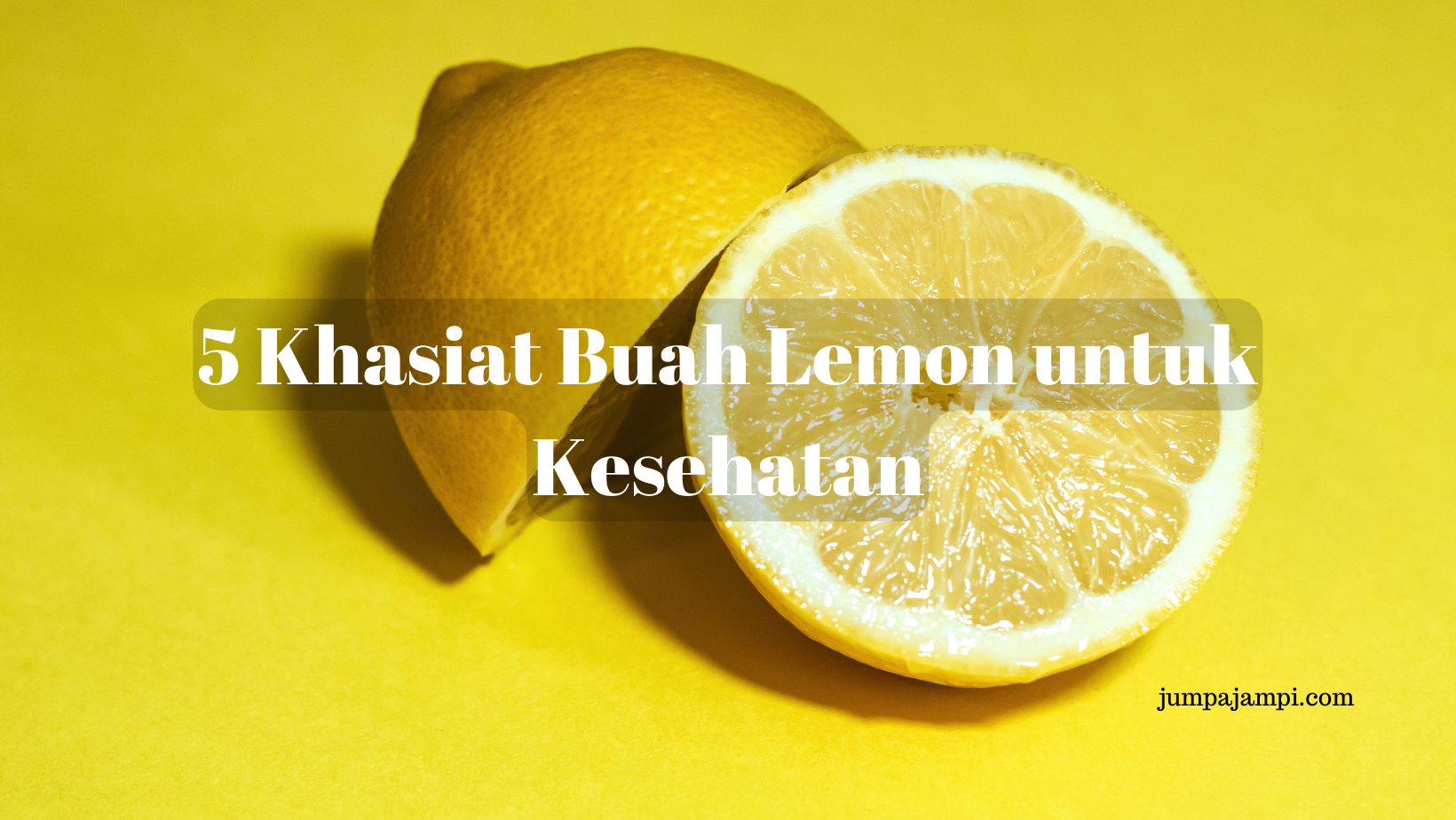 5 Khasiat Buah Lemon untuk Kesehatan