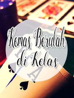 Kemas Berulah di Kelas