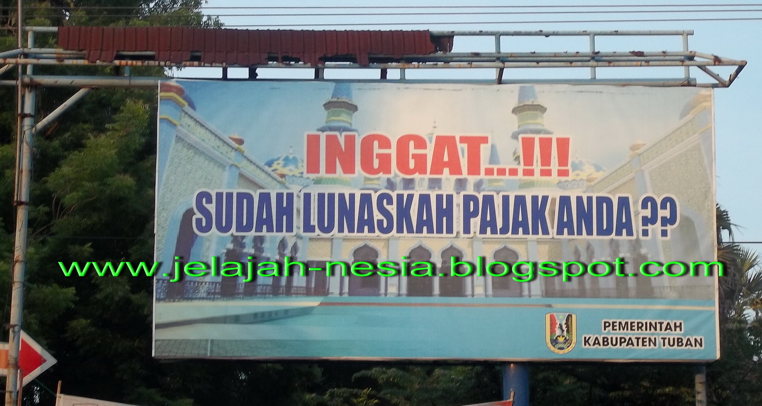 Wwwjelajah Nesiablogspotcom Iklan Pajak Keliru Ala Tuban