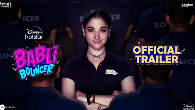 Babli Bouncer Movie Release date, Cast, Trailer and Ott Platform. All You Need to Know