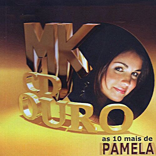 Pamela - As 10 mais da MK CD OURO 