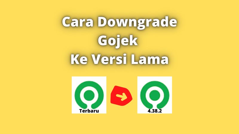 Cara downgrade Gojek