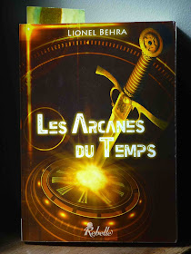 Les arcanes du temps Lionel Behra