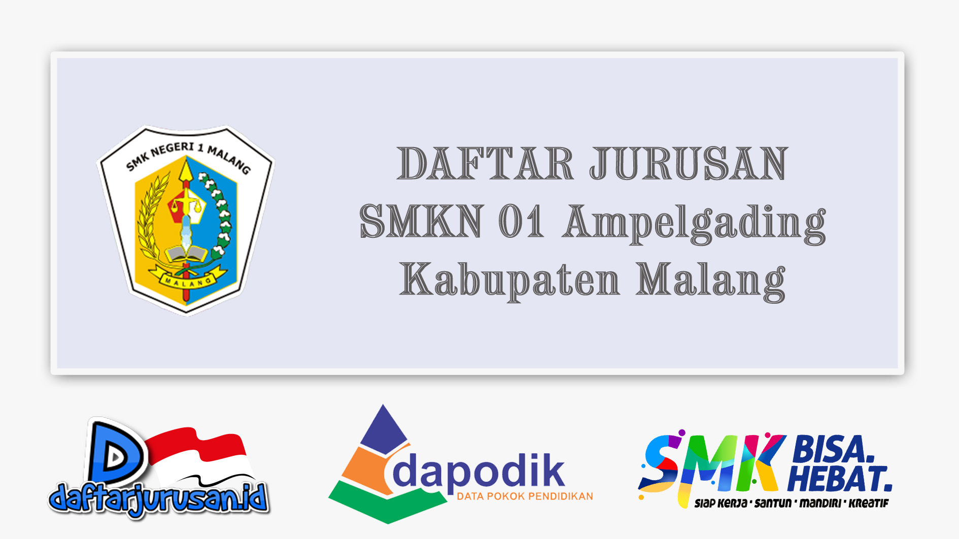 Daftar Jurusan SMK Negeri 1 Ampelgading - Malang