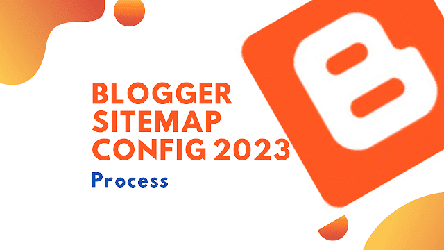 How to Add XML Sitemap to Blogger Blog 2023