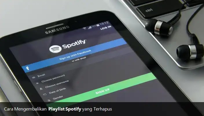 Cara Mengembalikan Playlist Spotify Yang Terhapus
