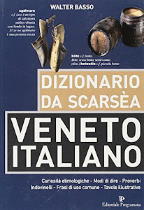 Dizionario da scarsèa veneto-italiano