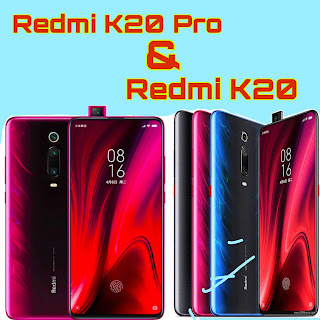 17 जुलाई को भारत में लॉन्च होगा Xiaomi Redmi K20 और K20 Pro, जानिए इनके फीचर्स और कीमत