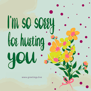 A heartfelt apology message that reads “I’m so sorry for hurting you” in green text, set against a light background with abstract shapes and purple dots. A bouquet of yellow flowers tied with a pink ribbon is illustrated to the right of the text.