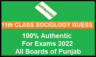 11th Class Sociology Guess Paper 2022