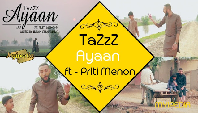 TaZzZ - Ayaan ft. Priti Menon (Official Video)
