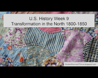 U.S. History Week 9 Transformation in the North 1800-1850