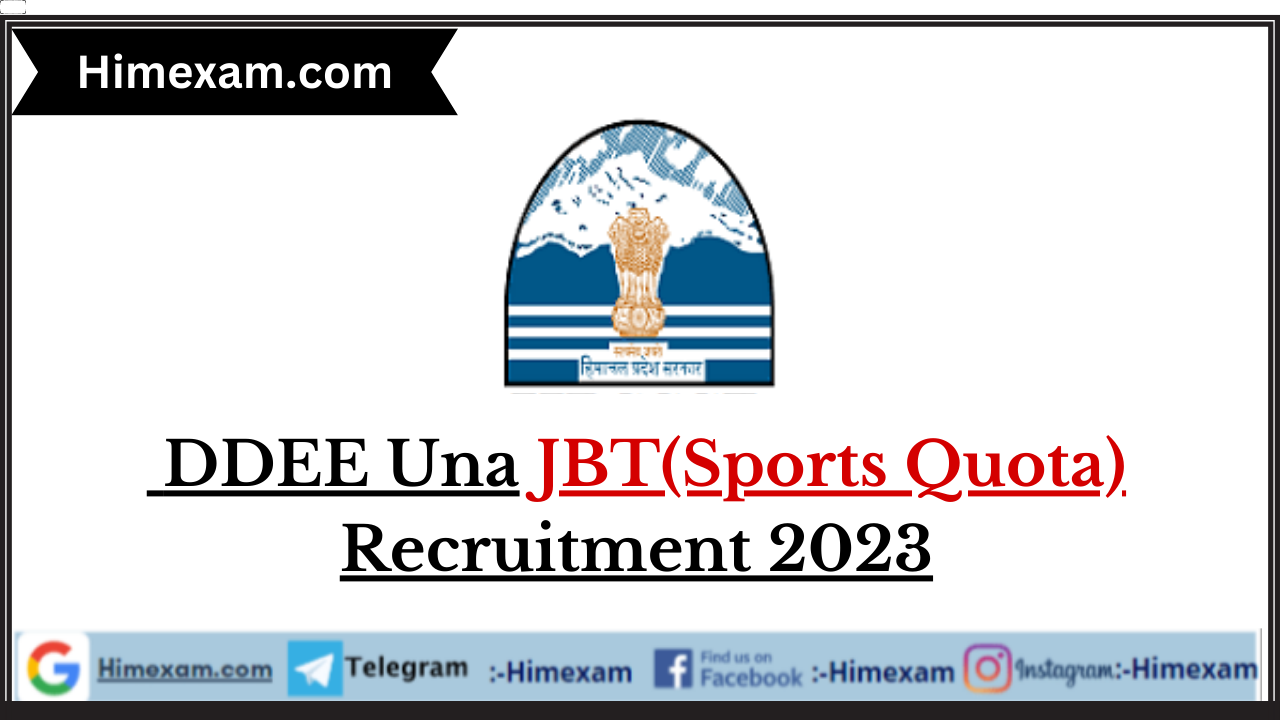 DDEE Una  JBT(Sports Quota) Recruitment 2023