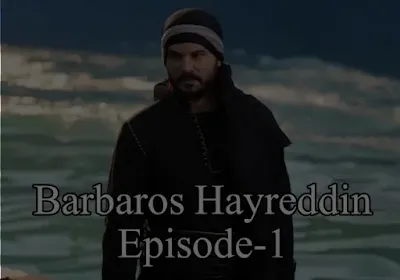 Barbaros Hayreddin Episode 1 With Urdu Subtitles