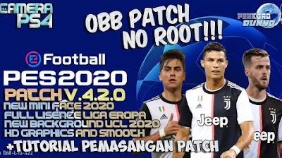 Patch PES 2020 Android 4.2.0 No Root New Obb Patch UCL