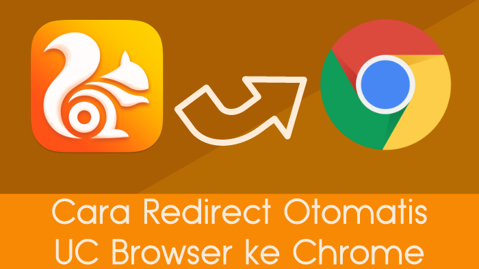 Script Anti AdBlock, Redirect Uc Browser Otomatis Ke Chrome