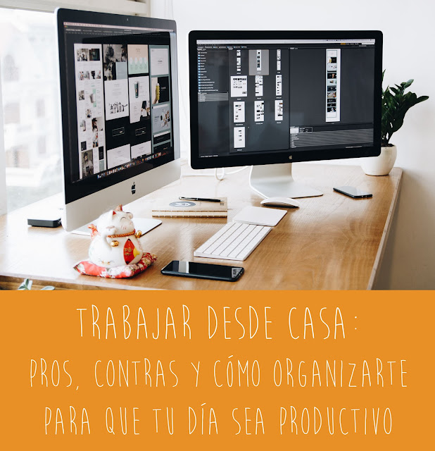 Ventajas e inconvenientes del teletrabajo. Cómo organizarte bien para trabajar desde casa: