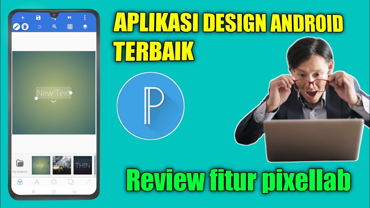 Aplikasi Pixellab, Aplikasi Edit Foto, Edit Gambar dan Membuat Logo di HP