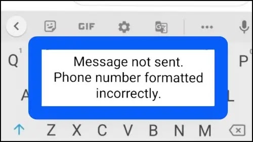 Fix Message Not Sent. Phone Number Formatted Incorrectly Problem Solved
