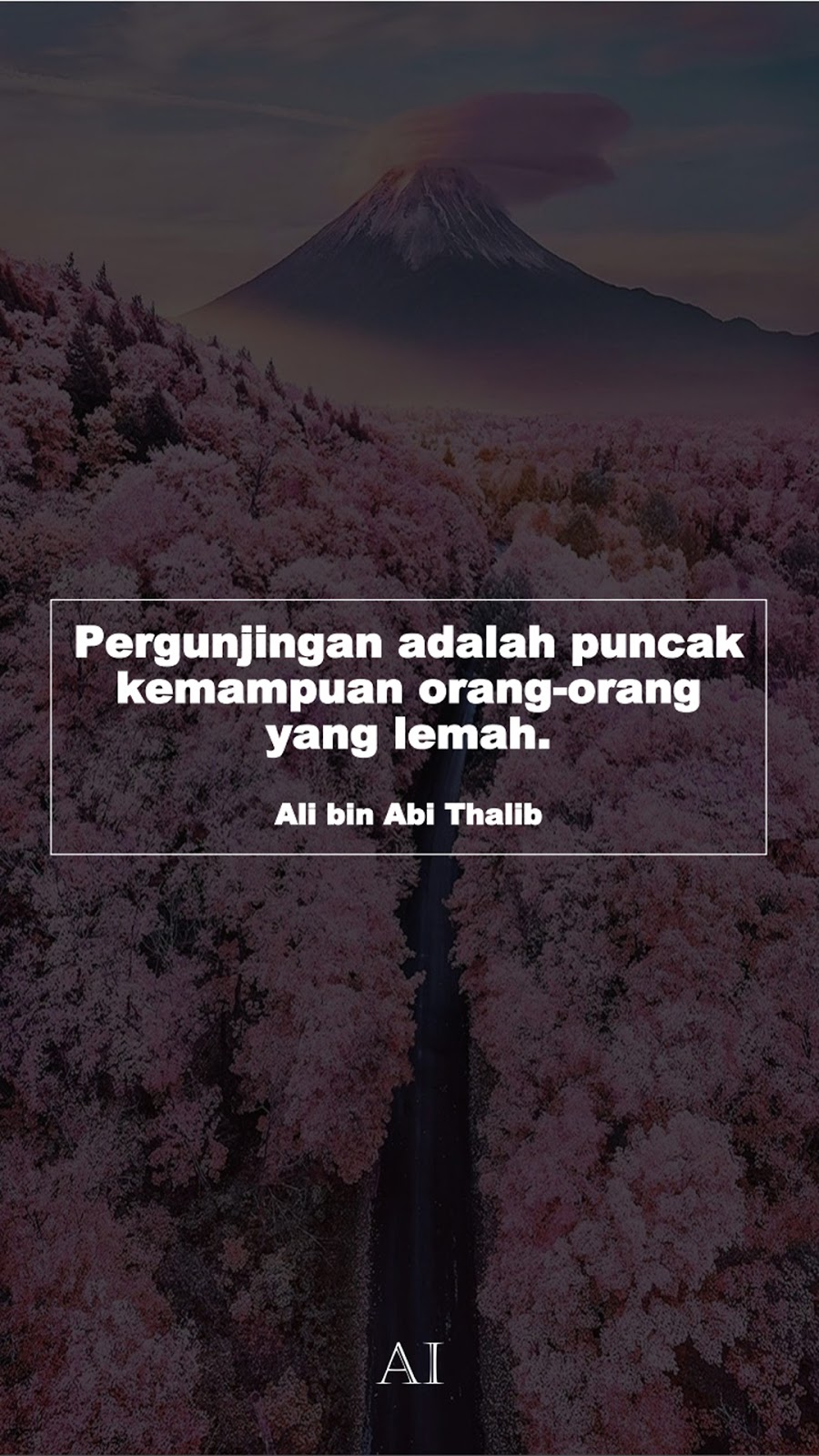 Wallpaper Kata Bijak Ali bin Abi Thalib  (Pergunjingan adalah puncak kemampuan orang-orang yang lemah.)