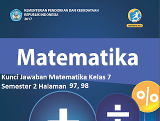 Kunci Jawaban Uji Kompetensi 6  Matematika Kelas 7 Semester 2 Halaman 97, 98