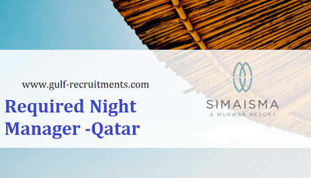 Required Night Manager Qatar