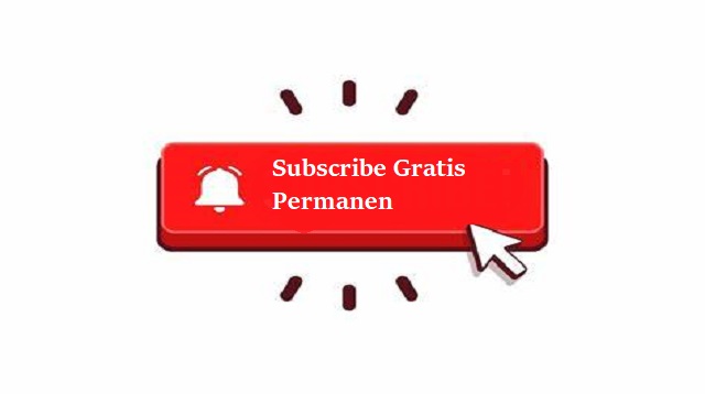 Subscribe Gratis Permanen