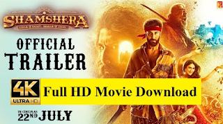 Shamshera (2022) HDRip Full Hindi Movie Download 123mkvMovies Mp4movies Tamilrockers Filmywap