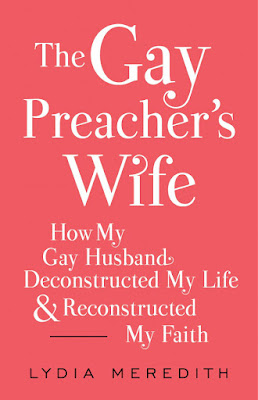Confessions From A Gay Preacher's Wife