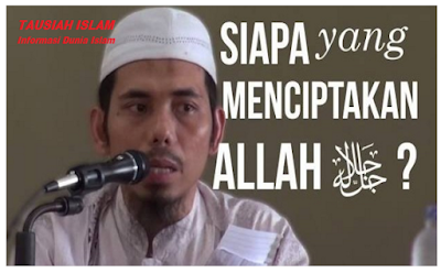 Siapakah yang menciptakan Allah?" Pemuda Itu Menjawab