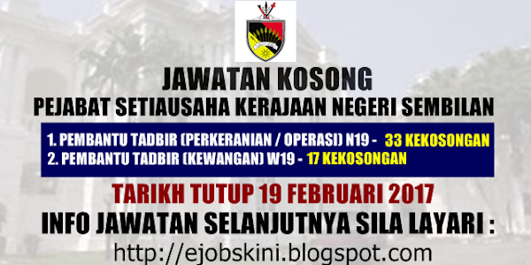 Jawatan Kosong Pejabat Setiausaha Kerajaan Negeri Sembilan - 19 Februari 2017