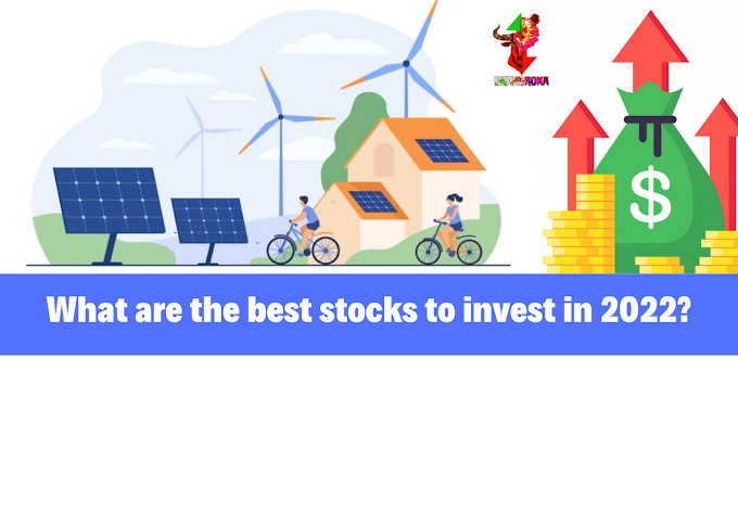 What are the best stocks to invest in 2022?