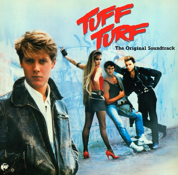 15 HQ Images Tuff Turf Movie Soundtrack : The Ten Best Fashion Trends in Tuff Turf - Morgan Richter