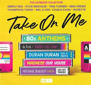 V. A. - Take On Me - 80s Anthems (The Ultimate Collection) (2019)