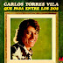 CARLOS TORRES VILAS - QUE PASA ENTRE LOS DOS - 1973