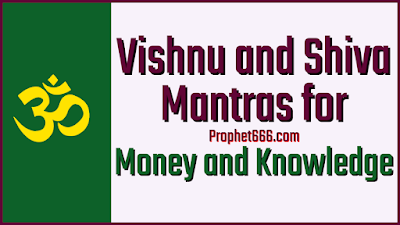 Vishnu and Shiva Mantras for money
